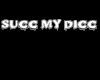 Succ My Dicc