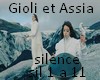 Gioli et Assia-silence