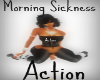 ~N$~ Morning Sickness