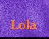 Lola Custom