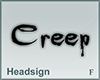 Headsign Creep