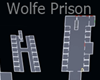 Wolfe Prison!