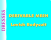 Lavish Bodysuit Mesh