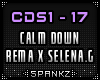 Calm Down - @CDS