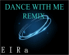 REMIX-DANCE WITH ME