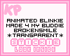 BrokenSmile Blinkie <3
