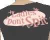 9's Ladies Don't Spit