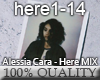 Alessia Cara - Here MIX