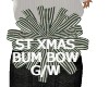ST CHRISTMAS BUM BOW G/W