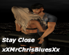 Stay Close