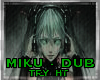 Miku Dubstep ''Eye''