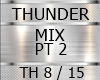 THUNDER MIX  PT 2
