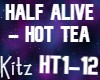 Half Alive - Hot Tea