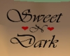 Sweet n Dark