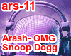 ARASH -.SNOOP DOGG -OMG