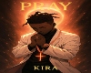 Pray~KIRA