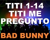 Bad Bunny - Titi Me