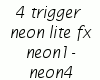 {LA} 4 trig Neon fx