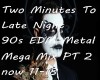 2Minutes2LateNight Pt 2