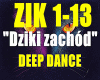 Dziki Zachod-Deep Dance.