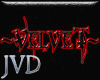 JVD Velvet Sign