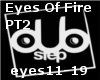 Eyes Of Fire DUB PT2
