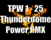 THUNDERDOME POWER - P1
