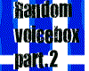 Random voicebox 2010