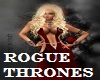 rogue empire THRONES