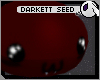 ~DC) Darkett Seed