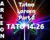 Tatoo Loreen Part 2