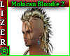 Mohican Blondie 2