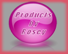 ~RG~ Products by Rosey