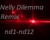 Nelly Dilemma Remix