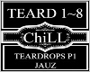 TearDrops P1~Jauz