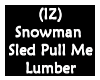 IZ Snowman Sled Pull Me