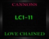 Cannons ~ Love Chained