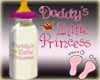 Daddys Princess Bottle