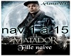 Fille naive-EL MATADOR