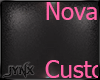 ~CC~Nova and Dysh Custom
