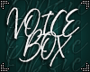 0! VoiceBox v2