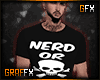 Nerd Or Die Gamer Tee