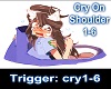 Cry On My Shoulder 1-6