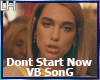 Dont Start Now |VB|