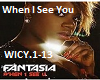 Fantasia-When I see you