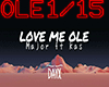 Love me ole
