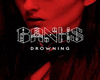 BANKS - Drowning