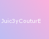 Juic3yCouturE 