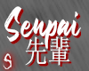 L* Senpai Headsign