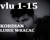 LUBIE WRACAC- KORDIAN